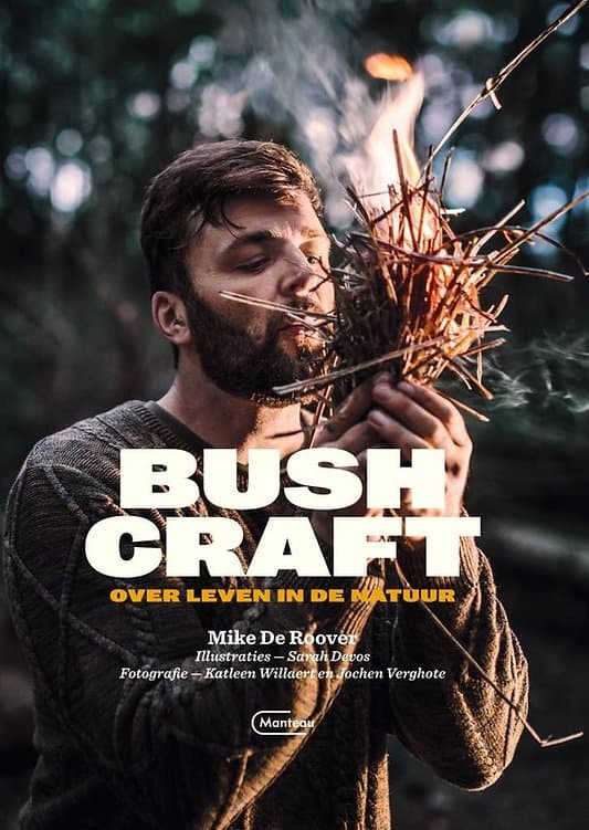 Bushcraft - Mike de Roover